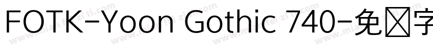 FOTK-Yoon Gothic 740字体转换